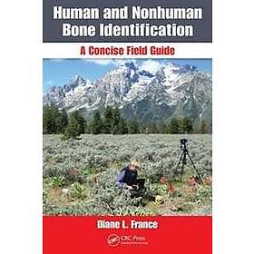 Diane L France: Human and Nonhuman Bone Identification