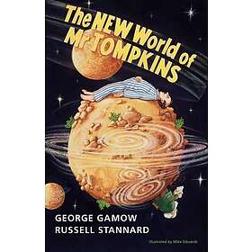 George Gamow: The New World of Mr Tompkins