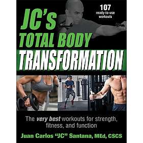 Juan Carlos 'JC' Santana: JC's Total Body Transformation
