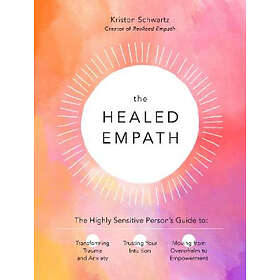 Kristen Schwartz: The Healed Empath