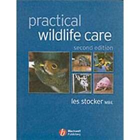 L Stocker: Practical Wildlife Care 2e