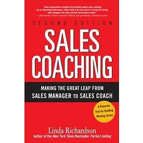 Linda Richardson: Sales Coaching: Making the Great Leap from Manager to Coach