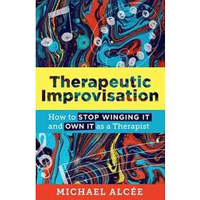 Michael Alcee: Therapeutic Improvisation