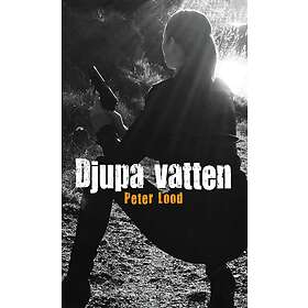 Peter Lood: Djupa vatten