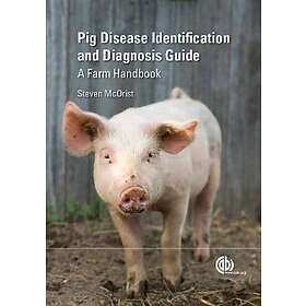 Steven McOrist: Pig Disease Identification and Diagnosis Guide