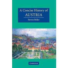 Steven Beller: A Concise History of Austria