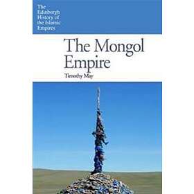 Timothy May: The Mongol Empire