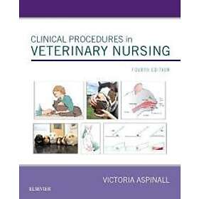 Victoria Aspinall: Clinical Procedures in Veterinary Nursing
