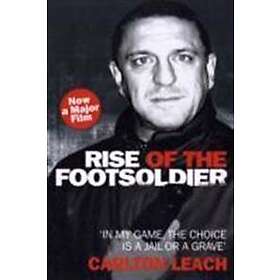 Carlton Leach: Rise of the Footsoldier