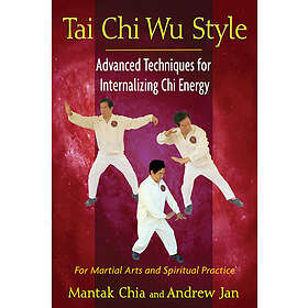 Mantak Chia, Andrew Jan: Tai Chi Wu Style
