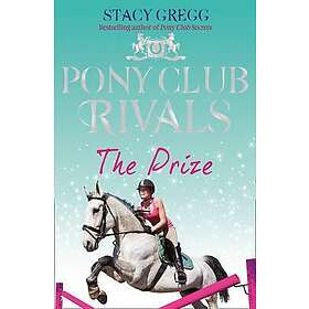 Stacy Gregg: The Prize