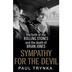 Paul Trynka: Sympathy for the Devil