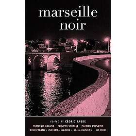 Cedric Fabre: Marseille Noir