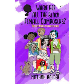 Nathan Holder, Joel Drazner: Where Are All The Black Female Composers