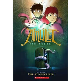 Kazu Kibuishi: Stonekeeper (Amulet, Book One)