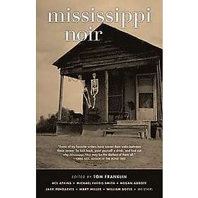 Tom Franklin: Mississippi Noir