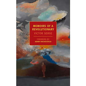 Victor Serge: Memoirs Of A Revolutionary