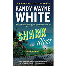 Randy Wayne White: Shark River
