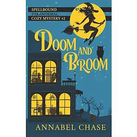 Annabel Chase: Doom and Broom