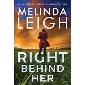 Melinda Leigh: Right Behind Her