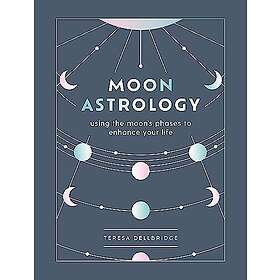 Teresa Dellbridge: Moon Astrology