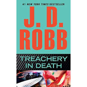 J D Robb: Treachery in Death