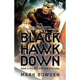 Mark Bowden: Black Hawk Down