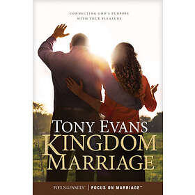 Tony Evans: Kingdom Marriage