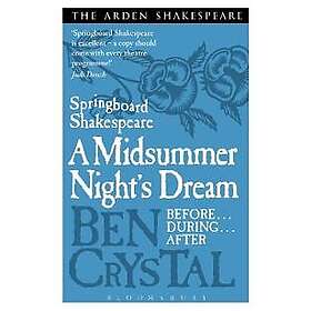 Ben Crystal: Springboard Shakespeare: A Midsummer Night's Dream