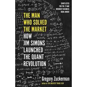 Gregory Zuckerman: The Man Who Solved the Market