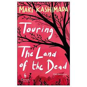 Maki Kashimada: Touring the Land of Dead