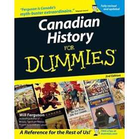 W Ferguson: Canadian History For Dummies 2e