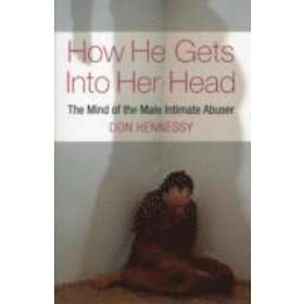 Don Hennessy: How He Gets into Her Head