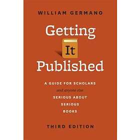 William Germano: Getting It Published