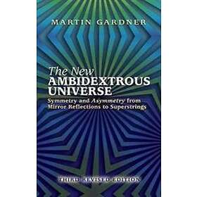 Martin Gardner: The New Ambidextrous Universe