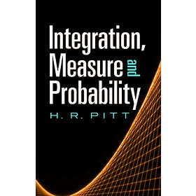 H R Pitt: Integration, Measure and Probability