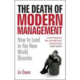Jo Owen: The Death of Modern Management