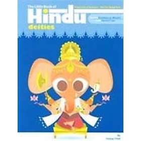 Sanjay Patel: The Little Book Of Hindu Deities