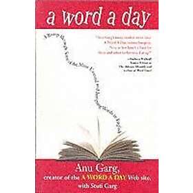 Anu Garg: A Word Day
