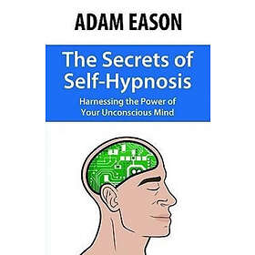: Secrets of Self-Hypnosis