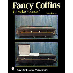 Dale L Power: Fancy Coffins to Make Yourself