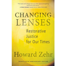 Howard Zehr: Changing Lenses