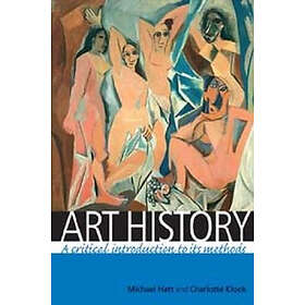 Michael Hatt, Charlotte Klonk: Art History