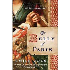 Emile Zola: The Belly of Paris