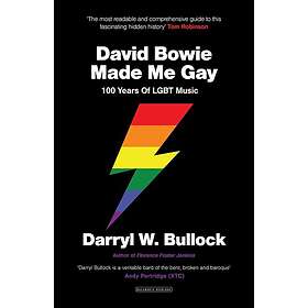 Darryl W Bullock: David Bowie Made Me Gay - Sammenlign priser hos Prisjakt