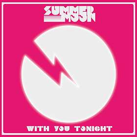 Summer Moon - With You Tonight CD