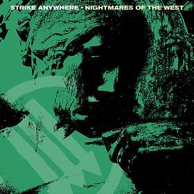 Strike Anywhere - Nightmares Of The West LP