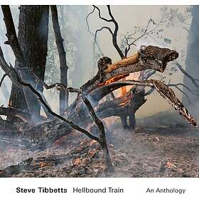 Steve Tibbetts - Hellbound Train An Anthology CD