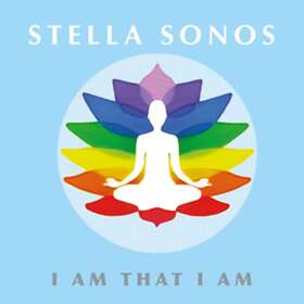 Stella Sonos - I Am That CD