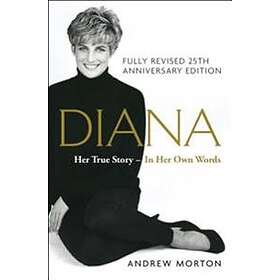 Andrew Morton: Diana: Her True Story